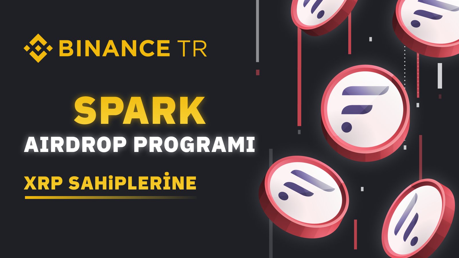 Binance TR, SPARK Airdrop Programını Destekleyecek